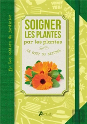 Soigner Les Plantes Par Les Plantes