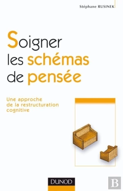 Bertrand.pt - Soigner Les Schemas De Pensee ; Une Approche De La Restructuration Cognitive