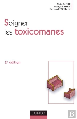 Bertrand.pt - Soigner Les Toxicomanes - 2ème Édition (2e Édition)