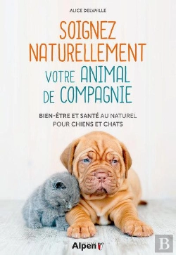 Bertrand.pt - Soigner Naturellement Son Animal De Compagnie
