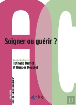 Bertrand.pt - Soigner Ou Guérir ?