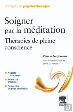 Bertrand.pt - Soigner Par La Méditation ; Thérapies De Pleine Conscience