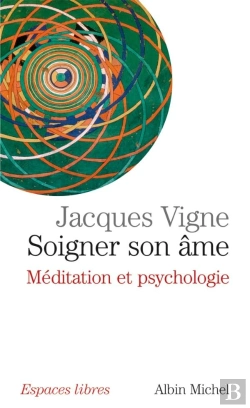 Bertrand.pt - Soigner Son Âme : Méditation Et Psychologie