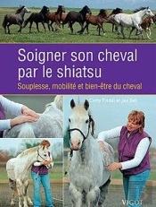 Soigner Son Cheval Par Le Shiatsu