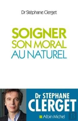 Bertrand.pt - Soigner Son Moral Au Naturel