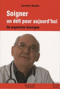 Bertrand.pt - Soigner, Un Défi Pour Aujourd'Hui