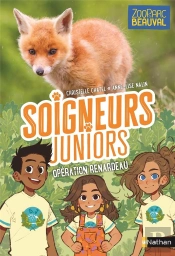 Soigneurs Juniors Tome 14 : Opération Renardeau