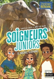 Soigneurs Juniors Tome 15 : Le Nouvel Éléphant