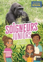 Soigneurs Juniors Tome 2 : Le Grand Départ Des Gorilles