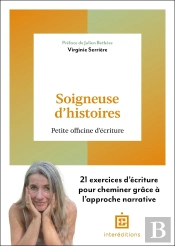 Soigneuse D'Histoires : Petite Officine D'Écriture