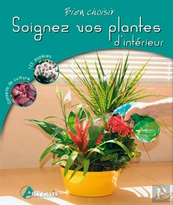 Bertrand.pt - Soignez Vos Plantes D Interieur