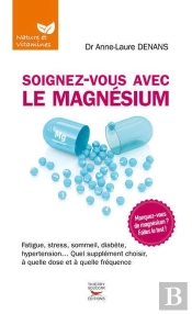Soignez-Vous Avec Le Magnésium