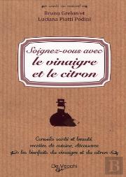 Soignez-Vous Avec Le Vinaigre