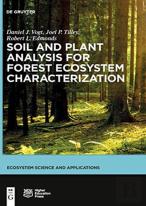 Soil And Plant Analysis For Forest Ecosystem Characterization