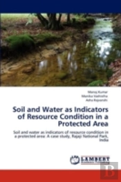 Soil And Water As Indicators Of Resource Condition In A Protected Area