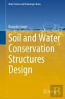 Soil And Water Conservation Structures Design