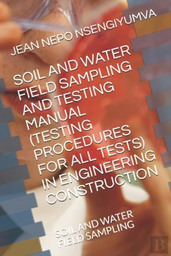 Bertrand.pt - Soil And Water Field Sampling And Testing Manual (Testing Procedures For All Tests)