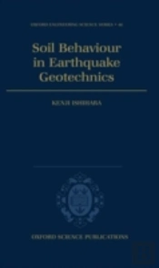 Soil Behaviour In Earthquake Geotechnics