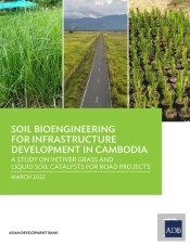 Soil Bioengineering For Infrastructure Development In Cambodia