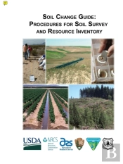 Soil Change Guide: Procedures For Soil Survey And Resource Inventory