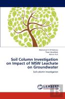 Soil Column Investigation On Impact Of Msw Leachate On Groundwater
