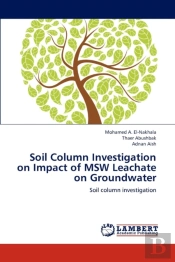 Soil Column Investigation On Impact Of Msw Leachate On Groundwater