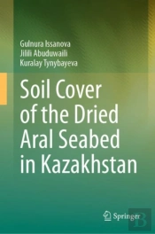 Soil Cover Of The Dried Aral Seabed In Kazakhstan