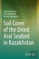 Soil Cover Of The Dried Aral Seabed In Kazakhstan