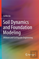 Soil Dynamics And Foundation Modeling