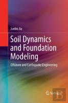 Soil Dynamics And Foundation Modeling