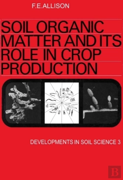 Bertrand.pt - Soil Organic Matter And Its Role In Crop Production
