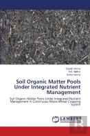 Soil Organic Matter Pools Under Integrated Nutrient Management
