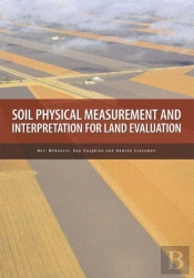 Soil Physical Measurement And Interpretation For Land Evaluation