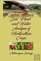 Soil, Plant And Water Analysis Of Horticulture Crops