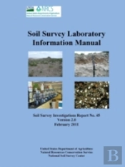 Soil Survey Laboratory Information Manual - Soil Survey Investigations Report No. 45 (Version 2.0)