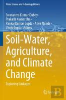 Soil-Water, Agriculture, And Climate Change
