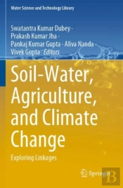 Soil-Water, Agriculture, And Climate Change