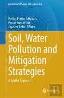 Soil, Water Pollution And Mitigation Strategies