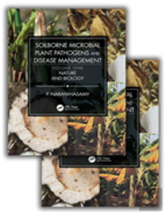 Soilborne Microbial Plant Pathogens And Disease Management (Two Volume Set)