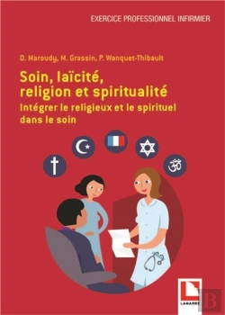 Bertrand.pt - Soin, Laicite, Religion Et Spiritualite - Integrer Le Religieux Et Le Spirituel Dans Le Soin
