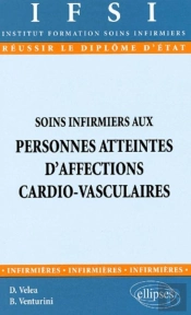 Soins Infirmiers Aux Personnes Atteintes D'Affections Cardio-Vasculaires - N°17