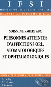Soins Infirmiers Aux Personnes Atteintes D'Affections Orl, Stomatologiques Et Ophtalmologiques - N°20