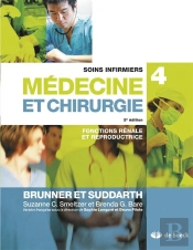Soins Infirmiers En Médecine Et Chirurgie Tome 4 ; Fonctions Rénale Et Reproductrice (3e Édition)
