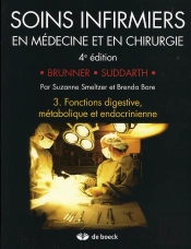 Soins Infirmiers En Médecine Et En Chirurgie T.3 ; Fonctions Digestive, Métabolique Et Endocrinienne