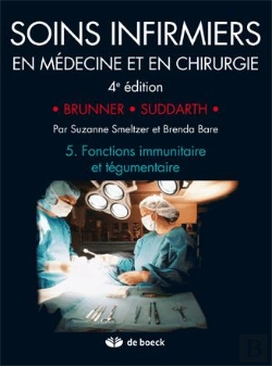 Bertrand.pt - Soins Infirmiers En Médecine Et En Chirurgie T.5 ; Fonctions Immunitaire Et Tégumentaire
