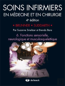 Bertrand.pt - Soins Infirmiers En Médecine Et En Chirurgie T.6 ; Fonctions Sensorielle, Neurologique Et Musculosquelettique