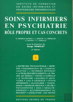 Bertrand.pt - Soins Infirmiers En Psychiatrie ; Rôle Propre Et Cas Concrets (2è Édition)