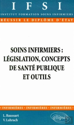 Bertrand.pt - Soins Infirmiers : Législation - Concepts De Santé Publique Et Outils - N° 16