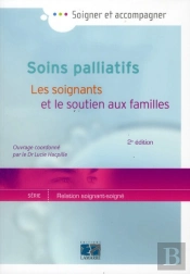 Soins Palliatifs Les Soignants Et Le Soutien Aux Familles 2e Edition