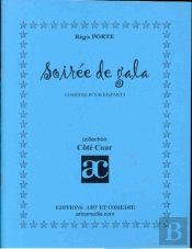 Soiree De Gala ; Comedie Pour Enfant